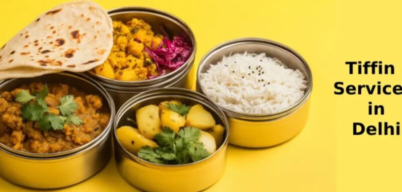 Tiffin Services in Delhi