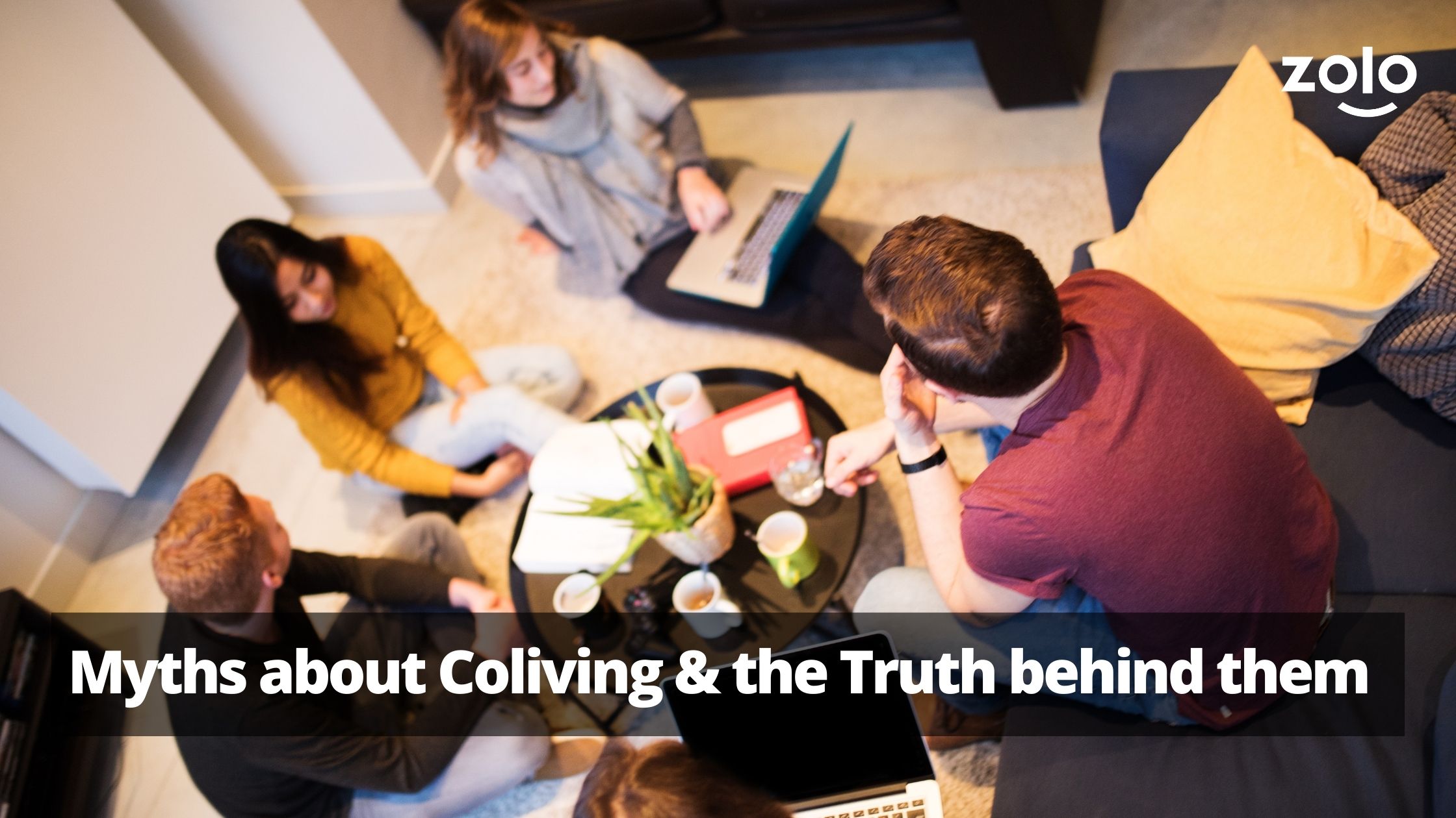 Myths About Coliving And The Truth Behind Them